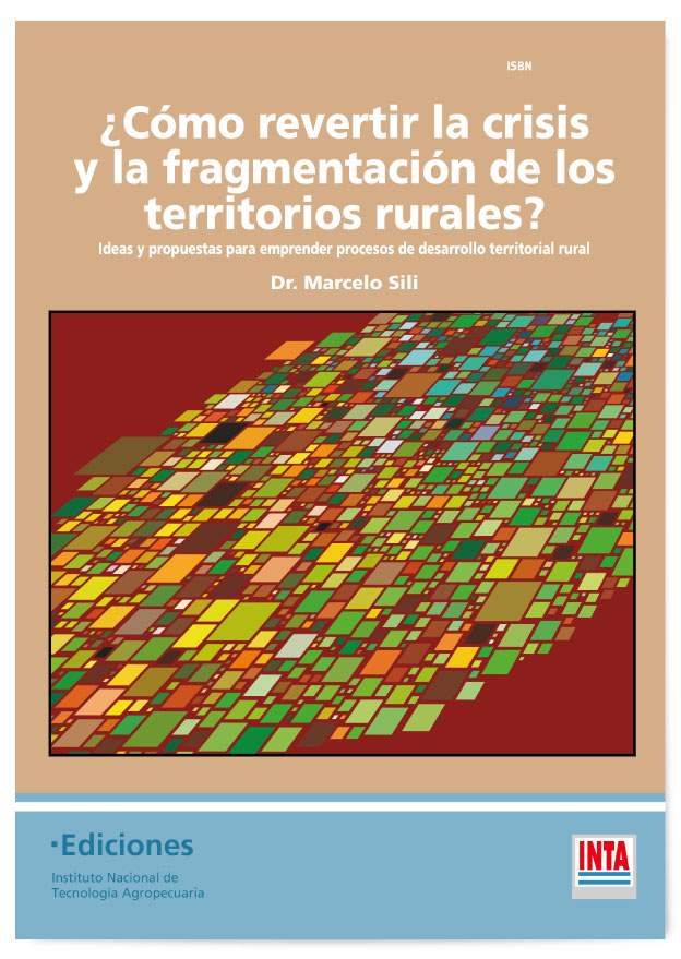Book Cover: ¿Cómo revertir la crisis y la fragmentación de los territorios rurales?