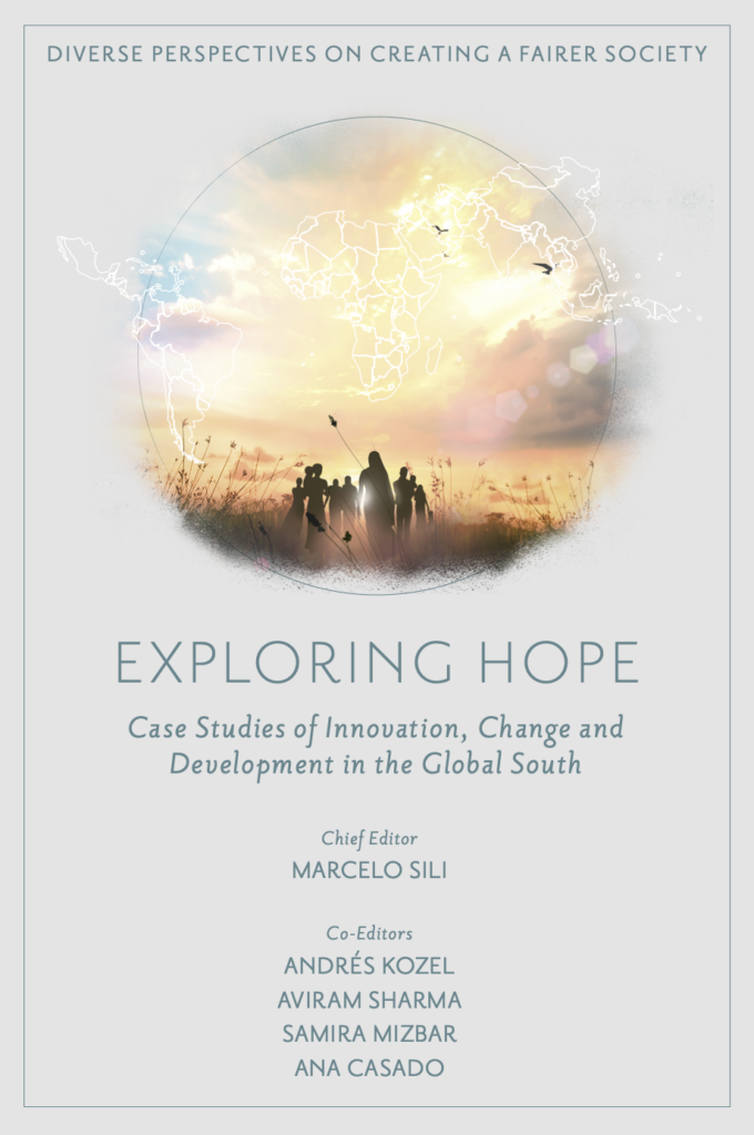 Book Cover: Exploring Hope Case Studies of Innovation, Change and Development in the Global South